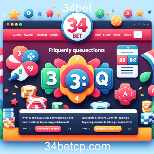 Explorando a Seção de FAQ do 34bet: Tudo o Que Você Precisa Saber